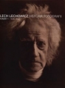 Historia fotografii Część 1 1839-1939 Lechowicz Lech