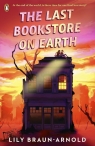 The last bookstore on Earth wer. angielska Lily Braun-Arnold