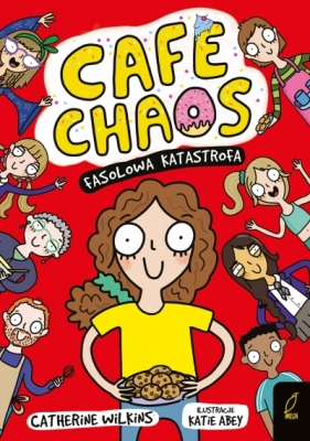 Café Chaos. Fasolowa katastrofa - Catherine Wilkins