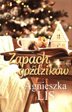 Zapach goździków - Lis Agnieszka