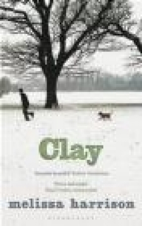 Clay - Melissa Harrison