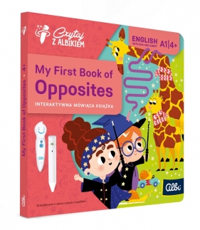 Czytaj z Albikiem: My First Book of Opposites - Interaktywna mówiąca książka (57269)