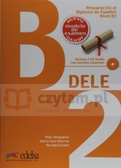 Preparacion DELE B2 Nuevo examen +CD - Pilar Alzugaray