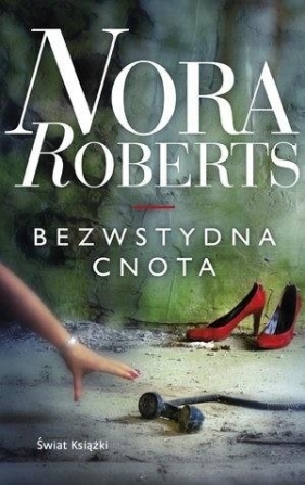Bezwstydna cnota pocket - Nora Roberts