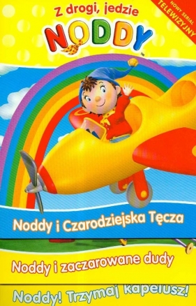 Noddy i zaczarowane dudy Noddy i czarodziejska tęcza Noddy trzymaj kapelusz - <br />