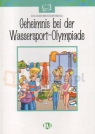 Das lesevergnugen bei ELI - Geheimnis bei der Wassersport-Olympiade + CD Audio