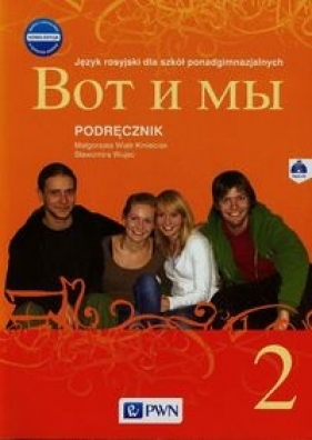 Wot i my 2. Nowa edycja. Podręcznik + CD - Wiatr-Kmieciak Małgorzata, Wujec Sławomira