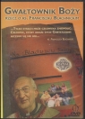 Gwałtownik Boży rzecz o ks. Franciszku Blachnickim (Płyta DVD)