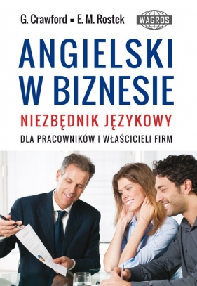 Angielski w biznesie - Graham Crawford, Ewa Maria Rostek