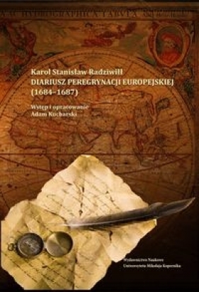 Diariusz peregrynacji europejskiej (1684-1687) - Radziwiłł Karol Stanisław