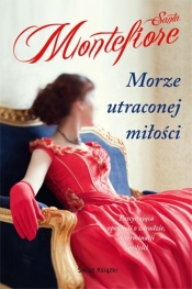 Morze utraconej miłości - Santa Montefiore