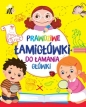 Prawdziwe łamigłówki do łamania główki - Opracowanie zbiorowe