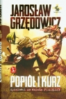 Popiół i kurz Jarosław Grzędowicz