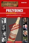 Prezydenci Uprowadzenie... Ronald Yust