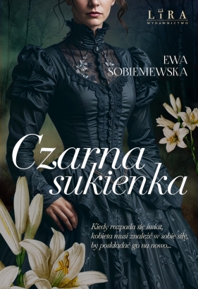 Czarna sukienka. Wielkie Litery - Ewa Sobieniewska