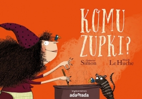 Komu zupki? - Quitterie Simon
