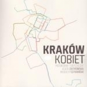 Kraków kobiet - Agata Dutkowska, Wojciech Szymański