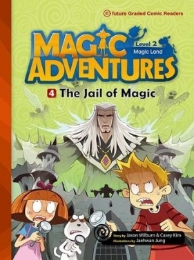 Magic Adventures Level 2 cz.4 The Jail of... + CD - Opracowanie zbiorowe