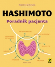 Hashimoto. Poradnik pacjenta - Ślubowska Katarzyna