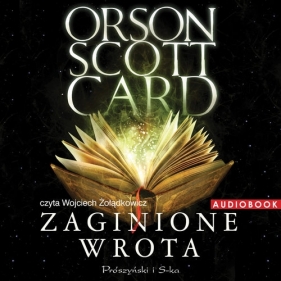Zaginione wrota (audiobook) - Orson Scott Card