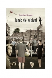 Janek się zakiwał - Dostaw Zdzisław 