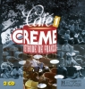 Cafe Creme 1 audio CD