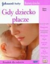 Rozwój dziecka. Gdy dziecko płacze