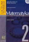 Matematyka 2 Zbiór zadań Liceum, technikum. Zakres podstawowy Urbańczyk Agnieszka, Urbańczyk Witold