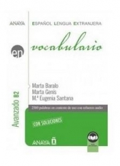 Vocabulario nivel elemental B2 + audio online - Marta Baralo, Marta Fenis, M. Eugenia Santana