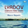 Lyadov: Complete Piano Works Marco Rapetti