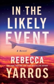 In the Likely Event - Rebecca Yarros