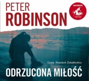 Odrzucona miłość. Audiobook - Robinson Peter