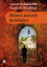 Dzieci naszej dzielnicy Nadżib Mahfuz