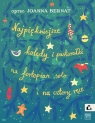 Najpiękniejsze kolędy i pastorałki na fortepian solo i na 4 ręce Joanna Bernat