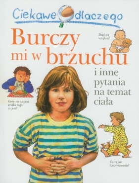 Ciekawe dlaczego Burczy mi w brzuchu - Brigid Avison