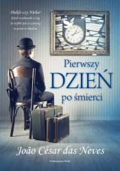 Pierwszy dzień po śmierci (Uszkodzona okładka) - João César das Neves