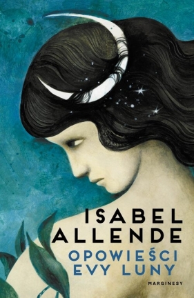 Opowieści Evy Luny - Isabel Allende