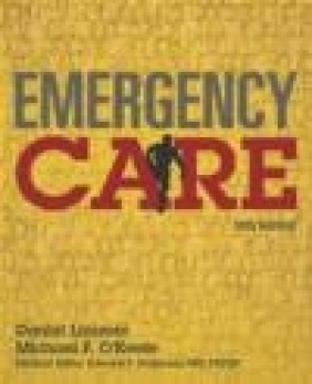 Emergency Care Edward Dickinson, David Bergeron, Bob Murray