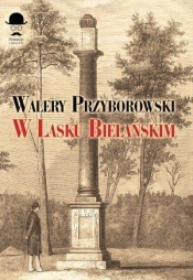 W Lasku Bielańskim - Walery Przyborowski