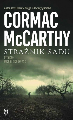 Strażnik sadu - Cormac McCarthy