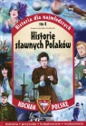 Kocham Polskę Historia dla najmłodszych Tom 8 Historie sławnych Polaków