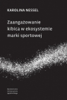 Zaangażowanie kibica w ekosystemie marki sportowej
