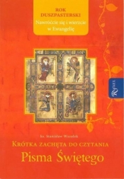 Krótka zachęta do czytania Pisma Świętego