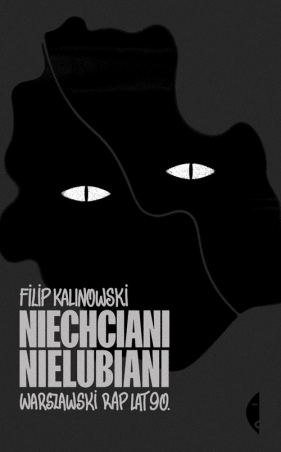 Niechciani, nielubiani - Kalinowski Filip
