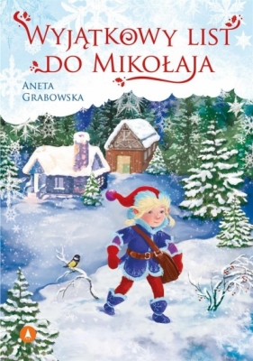 Wyjątkowy list do Mikołaja - Aneta Grabowska