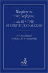 Law in the Days of Constitutional Crisis Bodnar Adam
