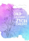  Oko-liczności życia i miłości