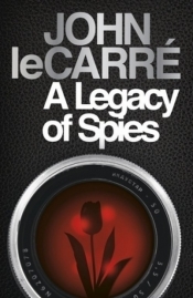 A Legacy of Spies - John le Carré