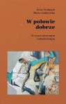 W połowie dobrze O czasie utraconym i odnalezionym Marta Soniewicka, Jerzy Stelmach
