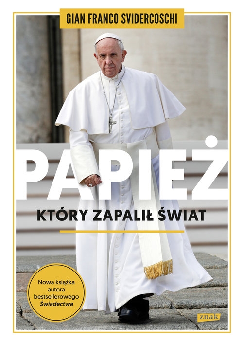 Papież, który zapalił świat